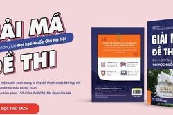 Sách luyện thi đánh giá năng lực vào ĐH Quốc gia Hà Nội: Thật hay giả?