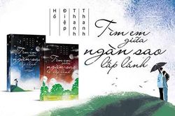 'Tìm em giữa ngàn sao lấp lánh': Chuyện tình bi thương và diễm lệ của cô gái bị ung thư