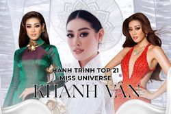Hành trình lọt Top 21 Miss Universe của Khánh Vân: Cảm ơn nàng hậu 26 tuổi đã bản lĩnh trong mùa dịch!