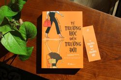 Cuốn sách giúp người trẻ bước 'từ trường học tới trường đời'
