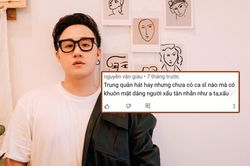 Đọc bình luận chê bai ngoại hình, Trung Quân phản ứng: 'Tui cười xỉu'
