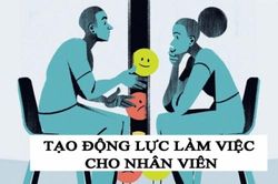 Động lực làm việc của nhân viên: Tưởng khó nhưng lại dễ nếu sếp biết cách tránh xa 4 chiếc bẫy