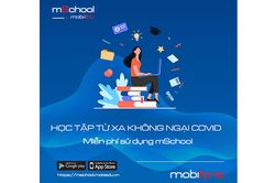 MOBIEDU - Giải pháp giáo dục trực tuyến tin cậy của học sinh & nhà trường trong dịch COVID-19