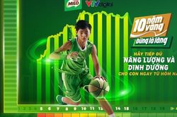 Nestlé MILO khởi động dự án vì một thế hệ Việt Nam năng động khỏe mạnh