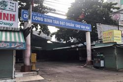 Đồng Nai: Gỡ phong tỏa chợ Long Bình Tân, tiếp tục phong tỏa chợ An Bình và Big C Đồng Nai