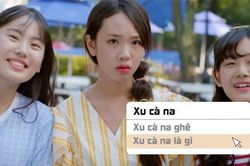 Tra từ: 'Xu cà na' là gì mà giới trẻ sử dụng phổ biến trên mạng xã hội?