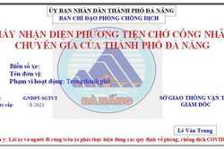 Triển khai mẫu giấy nhận diện phương tiện vận chuyển công nhân, hàng hóa thiết yếu