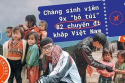 Chàng sinh viên 9X 'bỏ túi' 82 chuyến đi khắp Việt Nam