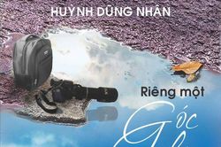 ''Riêng một góc nhìn'' và lẽ sống của người cầm bút