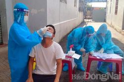 Đồng Nai: Thêm 501 ca nhiễm mới; hơn 40.000 lao động tự do đã được nhận hỗ trợ