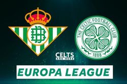 Soi kèo nhà cái Real Betis vs Celtic và nhận định bóng đá cúp C2 (23h45, 16/9)