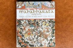Xuất bản 'Mahabharata bằng hình - Thiên sử thi vĩ đại nhất của Ấn Độ'