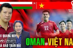 Bình luận và dự đoán trận Việt Nam vs Oman cùng BLV Vũ Quang Huy và nhà báo Trần Hải