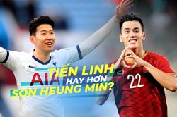 Bầu Tiến Linh hay hơn Son Heung Min: Đừng yêu sai cách và 'sống ảo'!