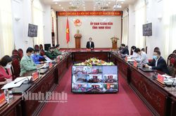 Hội nghị trực tuyến về phòng chống dịch COVID-19 tỉnh Ninh Bình