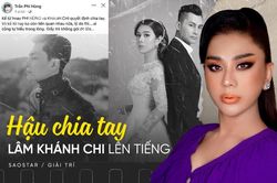 Lâm Khánh Chi lên tiếng về chuyện tan vỡ với ông xã Phi Hùng