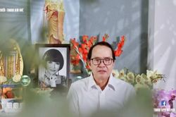 NSƯT Thanh Điền: 'Huệ đã ra đi mãi mãi là sự mất mát rất lớn không gì bù đắp được'