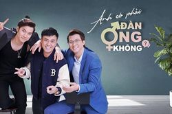 'Anh có phải đàn ông không' nối sóng 'Mặt nạ gương', quy tụ 3 'soái ca' màn ảnh