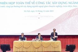 Ngành Ngoại giao: Tâm thế mới trong tình hình mới