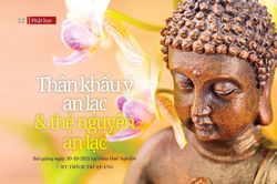 Thân khẩu ý an lạc và thệ nguyện an lạc