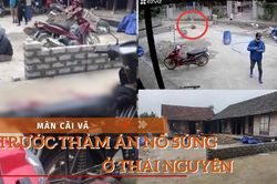 Tình tiết mới trong thảm án xả súng kinh hoàng ở Thái Nguyên