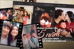 Chặng đường yêu 5 năm của Hòa Minzy và bạn trai thiếu gia Minh Hải: Ngọt ngào đến kết thúc tan vỡ
