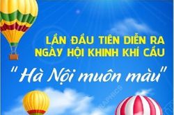 Lần đầu tiên diễn ra Ngày hội khinh khí cầu 'Hà Nội muôn màu'