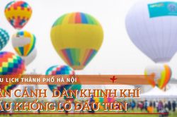 Choáng ngợp với dàn khinh khí cầu khổng lồ đầu tiên tại Hà Nội