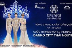 Thái Nguyên tổ chức thi Hoa hậu Thế giới Việt Nam