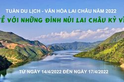 Các hoạt động của Tuần Du lịch - Văn hóa Lai Châu năm 2022