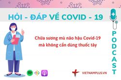 Cách chữa sương mù não hậu COVID-19 mà không cần dùng thuốc Tây