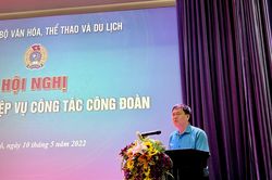 Hội nghị Tập huấn nghiệp vụ công tác Công đoàn Bộ VHTTDL năm 2022