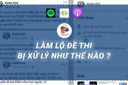 Nghi vấn lộ đề thi: Người vi phạm sẽ bị xử lý như thế nào?