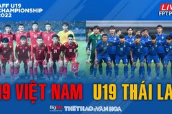Soi kèo nhà cái U19 Việt Nam vs U19 Thái Lan. Nhận định, dự đoán bóng đá U19 Đông Nam Á (20h00, 10/7)
