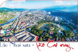 Lão Nhai xưa – Lào Cai nay