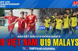Soi kèo nhà cái U19 Việt Nam vs U19 Malaysia. Nhận định, dự đoán bóng đá U19 Đông Nam Á (15h30, 13/7)