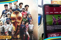 Đối tác ra giá 'sốc', nhà đài Việt Nam khó có bản quyền World Cup 2022
