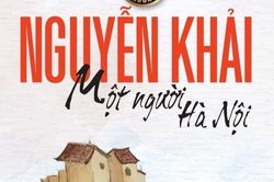 'Một người Hà Nội' của Nguyễn Khải: Hạt bụi vàng của đất Kinh Kỳ