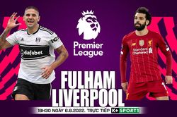 Soi kèo nhà cái Fulham vs Liverpool. Nhận định, dự đoán bóng đá Ngoại hạng Anh (18h30, 6/8)