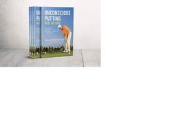 'Putt vô thức' - Cú putt đơn giản, dễ dàng, bản năng