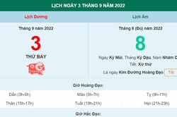 Lịch âm 3/9, xem lịch thứ Bảy ngày 3 tháng 9 năm 2022 là ngày tốt hay xấu?