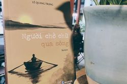 Ấm áp tình người trong Người chở chữ qua sông