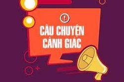 Câu chuyện cảnh giác: Mới quen đã vội tin người
