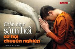 Chân như sám hối cơ hội chuyển nghiệp