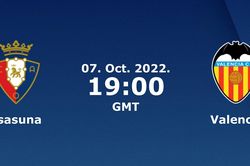 Soi kèo nhà cái Osasuna vs Valencia. Nhận định, dự đoán bóng đá La Liga (02h00, 8/10)