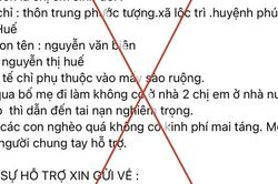 Đăng thông tin giả kêu gọi khẩn cấp xin hỗ trợ mai táng