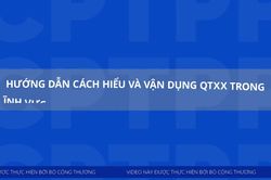 Hướng dẫn cách hiểu và vận dụng quy tắc xuất xứ trong lĩnh vực dệt may, da giày