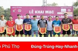 Khởi tranh Giải bóng đá Vân Phú lần I năm 2022