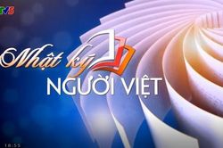 Nhật ký người Việt: Những ngày gian khổ tìm dầu cho Tổ quốc