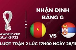 Soi kèo Cameroon vs Serbia tại bảng G World Cup 2022: Cả hai cùng tìm chiến thắng